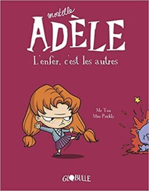Mortelle Adèle - L'enfer, c'est les autres - Tome 02
