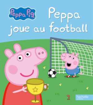 Peppa Pig - Peppa joue au football