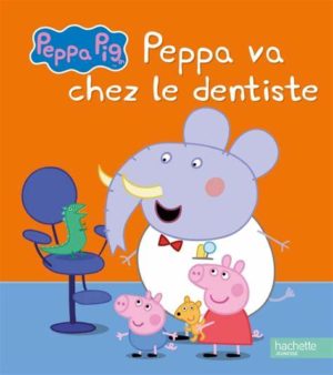 Peppa Pig - Peppa va chez le dentiste