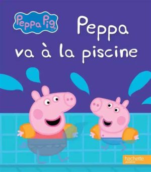 Peppa Pig - Peppa va à la piscine